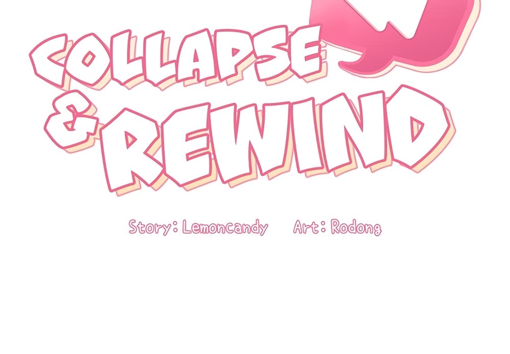 Collapse & Rewind 10 (2)